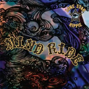 mind ride lone star hippie